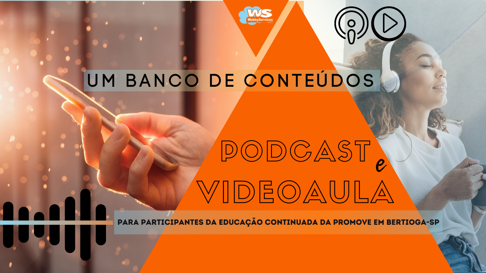 BANCO DE PODCASTS E VIDEOAULAS